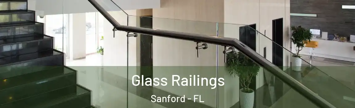 Glass Railings Sanford - FL